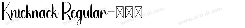 Knicknack Regular字体转换